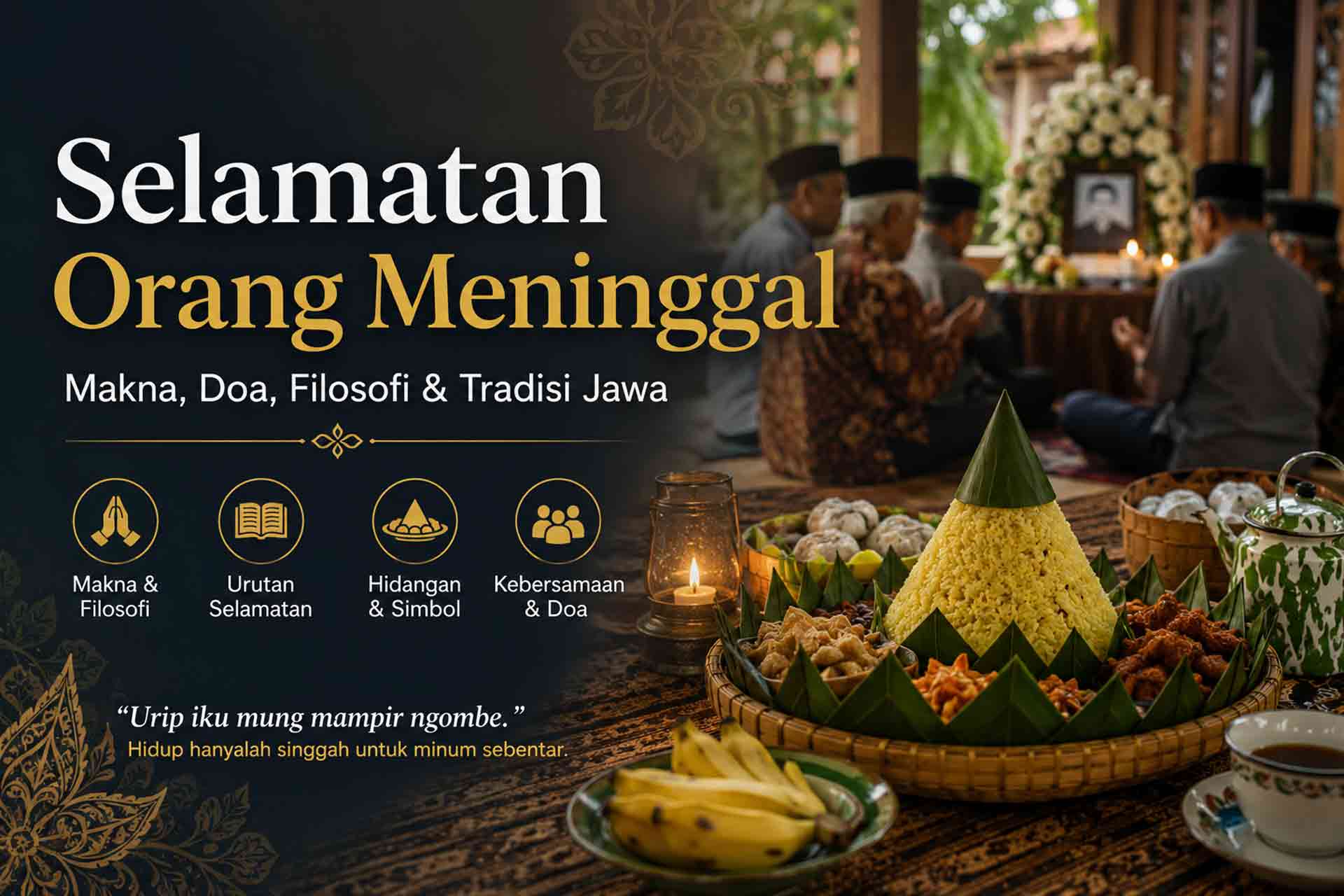 Selamatan Orang Meninggal dalam Tradisi Jawa